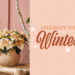 CELEBRATE THE WINTER!